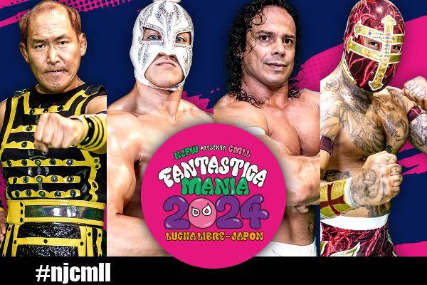 NJPW PRESENTS CMLL FANTASTICA MANIA 2024 ｜ 新日本プロレスリング